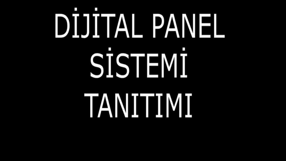 Okulumuzda Kullandığımız Dijital Panel Sistemi